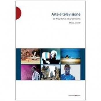 Arte e televisione: da Andy Warhol al Grande Fratello