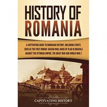 History, Captivating: History of Romania