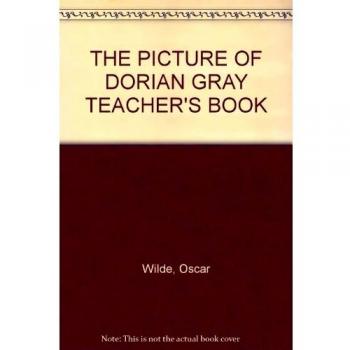 The picture of Dorian Gray. Teacher's book