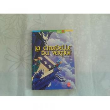 Alain Grousset La Citadelle Du Vertige