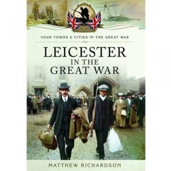 Leicester in the Great War