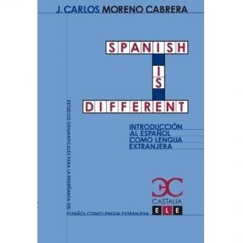 Spanish is different. Introducción al español como lengua extranjera (Tapa blanda con solapas).