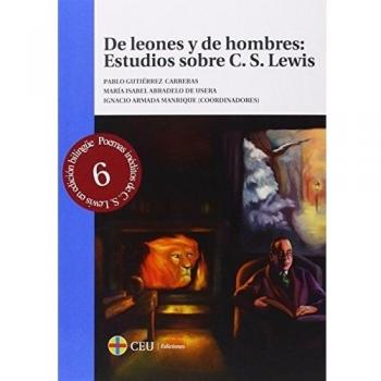 De leones y de hombres: estudios sobre c. S. Lewis