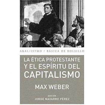 Etica protestante y espiritu del capitalismo