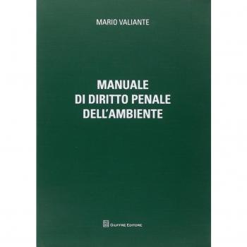 Manuale di diritto penale dell'ambiente