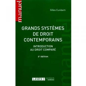 Grands systèmes de droit contemporains: Introduction au droit comparé (2019) (4e éd.) (Manuels)