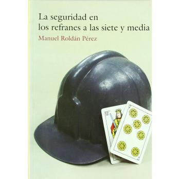 La seguridad en los refranes a las siete y media (Otros)