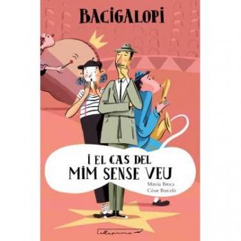 Bacigalopi i el cas del mim sense veu
