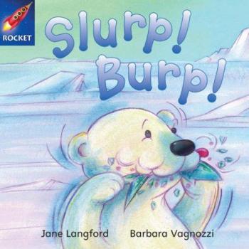 Barbara Vagnozzi Rigby Star Independent Blue Reader 7 Slurp! Burp!