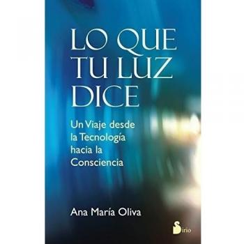 Lo que tu luz dice (Tapa blanda).