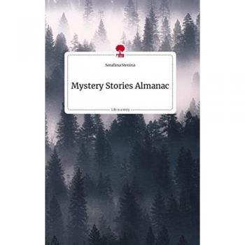 Mystery Stories Almanac. Life is a Story