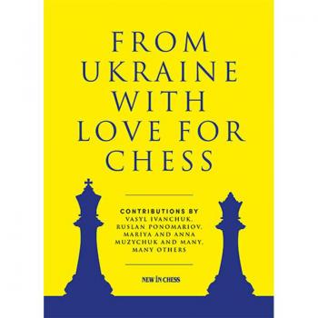 From Ukraine with Love for Chess