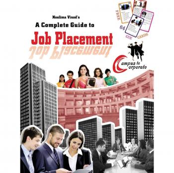 A COMPLETE GUIDE TO JOB PLACEMENT