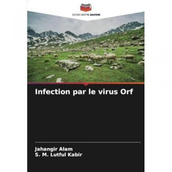 Alam, Jahangir: Infection par le virus Orf