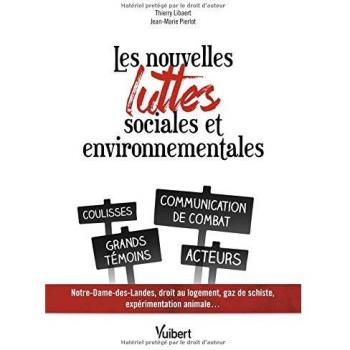 Les nouvelles luttes sociales et environnementales : Coulisses