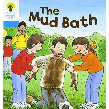 Roderick Hunt Oxford Reading Tree: Level 3: First Sentences: The Mud Bath