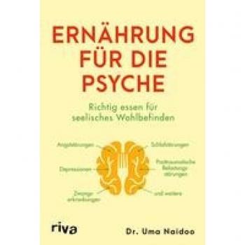 Naidoo, Uma: Ernährung für die Psyche