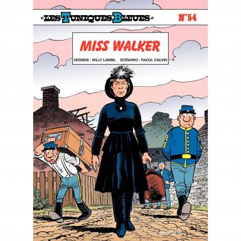 Les Tuniques Bleues tome 54 Miss Walker