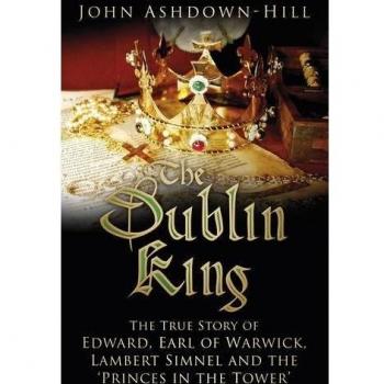 The Dublin King by John Ashdown-Hill