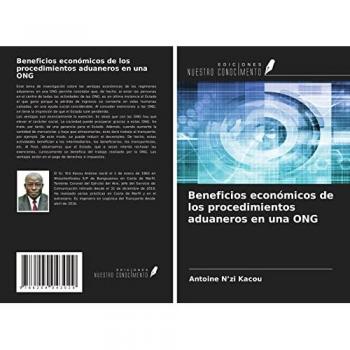 Beneficios económicos de los procedimientos aduaneros en una ONG