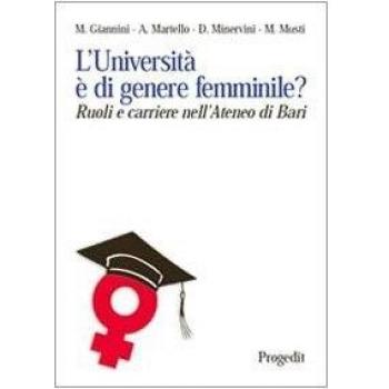 L' università è di genere femminile? Ruoli e ricerche nell'ateneo di Bari