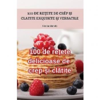 100 de re¿ete delicioase de crep ¿i cl¿tite
