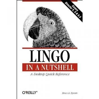 Lingo in a Nutshell,Bruce A. Epstein