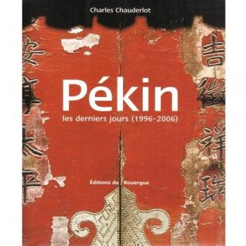 Pékin : Les derniers jours