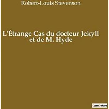 L'Étrange Cas du docteur Jekyll et de M. Hyde