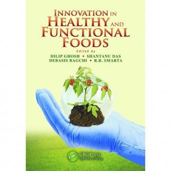 Innovation in Healthy and Functional Foods