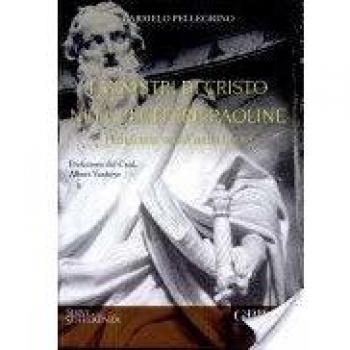 I ministri di Cristo nelle lettere paoline. Fedeli alla verità nella carità