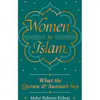 Abdur Raheem Kidwai Women in Islam