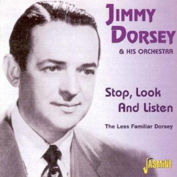 Stop Look And Listen: The Less Familiar Dorsey