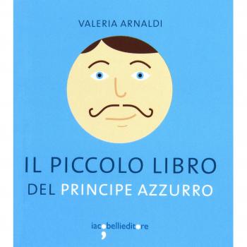 Il piccolo libro del principe azzurro
