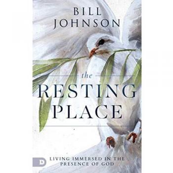 The Resting Place: Living Immersed in the Presence of God