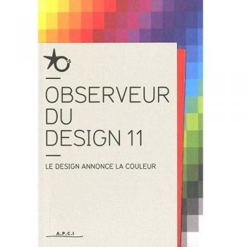 Observeur du design 11: Le design annonce la couleur.