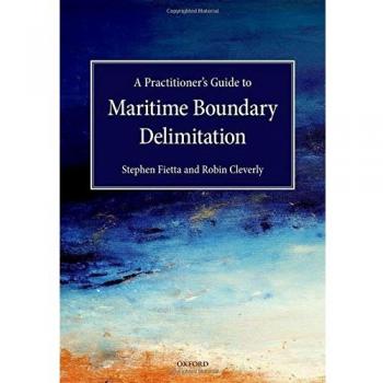 Practitioner's Guide to Maritime Boundary Delimitation