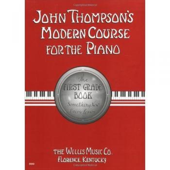 John Thompsons Modern Course for the Piano 1 by John Thompson