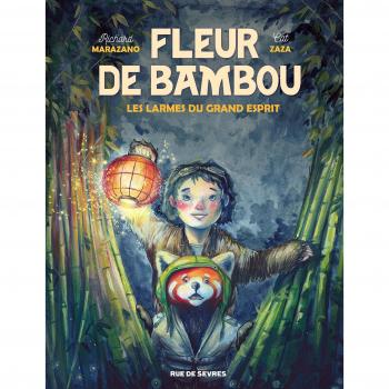 Fleur de bambou t1 les larmes du grand esprit