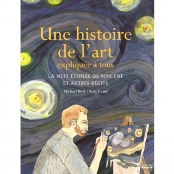 Une histoire de l'art expliquée à tous