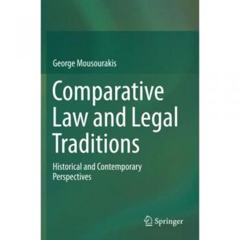 Comparative Law and Legal Traditions: Historical and Contemporary Perspectives