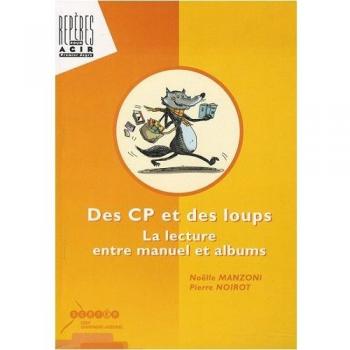 Des CP et des loups : La lecture entre manuel et albums