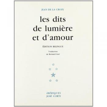 Les Dits de lumière et d'amour (édition bilingue français-espagnol) (J.Corti Iber)