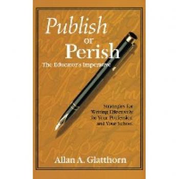 Glatthorn, Allan A.: Publish or Perish