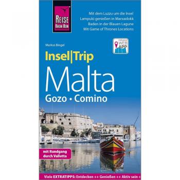 Reise Know-How InselTrip Malta mit Gozo und Comino: Reiseführer mit Insel-Faltplan und kostenloser Web-App
