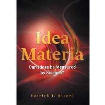 Idea Materia: Can Ideas be Measured by Science?