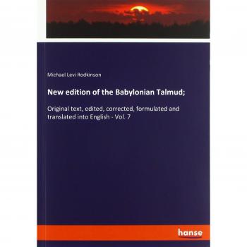 New edition of the Babylonian Talmud;
