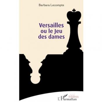 Versailles ou le Jeu des dames