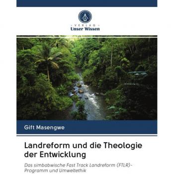Landreform und die Theologie der Entwicklung