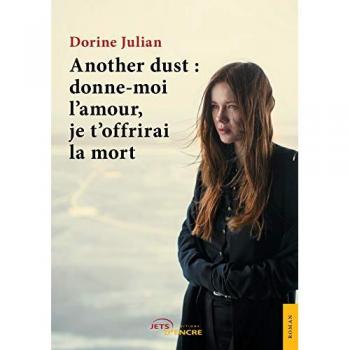 Another Dust: Donne-moi l'amour, je t'offrirai la mort